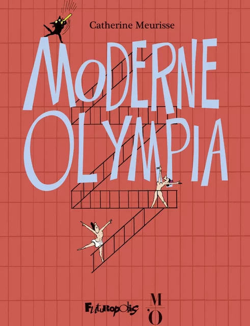 Moderne Olympia - Catherine Meurisse - Éditions Futuropolis