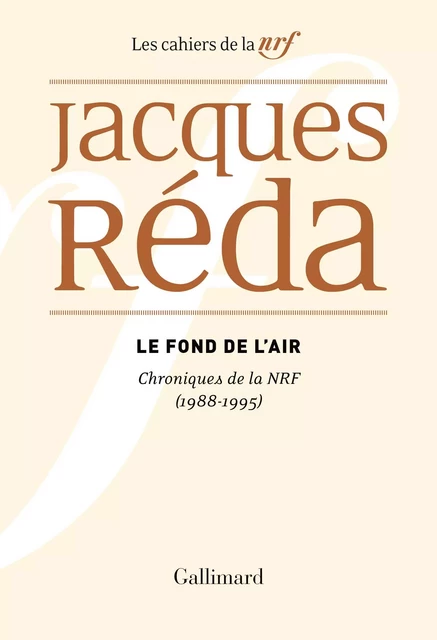 Le fond de l'air - Jacques Réda - Editions Gallimard