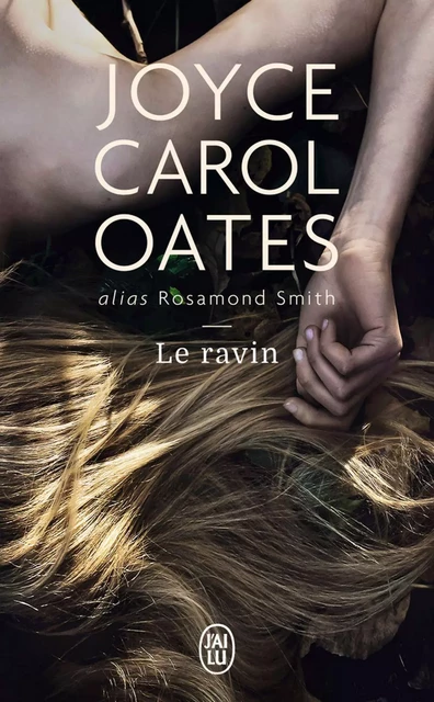 Le ravin - Joyce Carol Oates - J'ai Lu