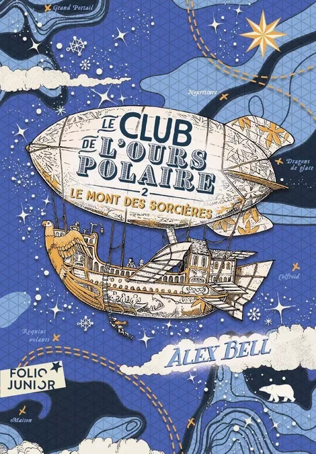 Le Club de l'Ours Polaire (Tome 2) - Le Mont des sorcières - Alex Bell - Gallimard Jeunesse