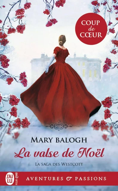 La saga des Westcott (Tome 5) - La valse de Noël - Mary Balogh - J'ai Lu