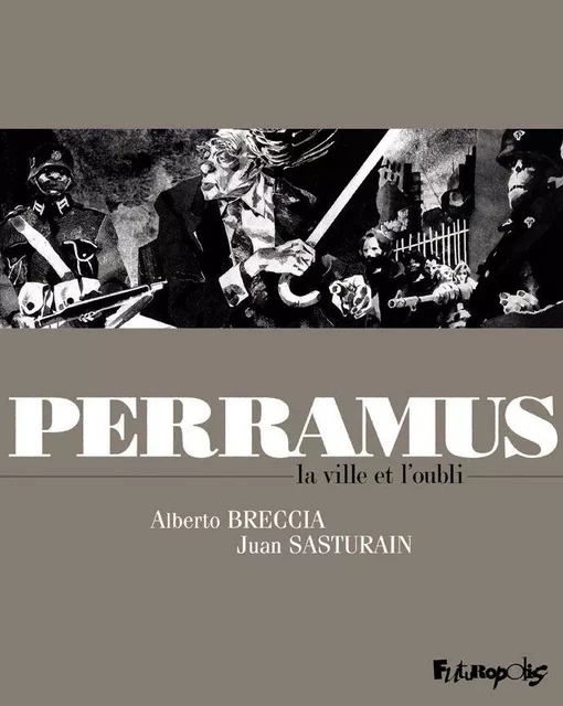 Perramus - Juan Sasturain, Alberto Breccia - Éditions Futuropolis