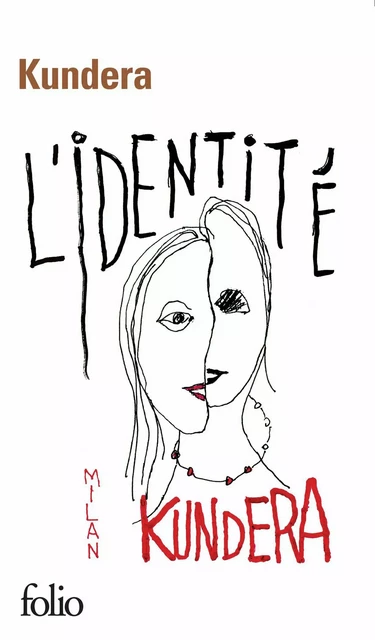 L'identité - Milan Kundera - Editions Gallimard