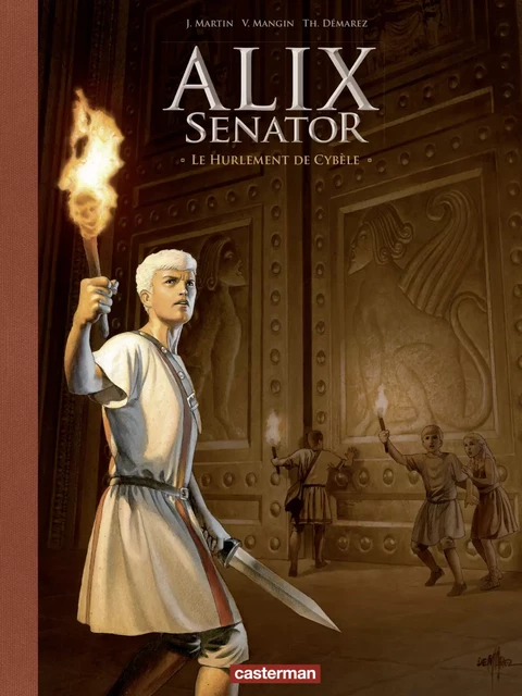 Alix Senator - Édition Deluxe (Tome 5) - Le Hurlement de Cybèle - Jacques Martin - Casterman