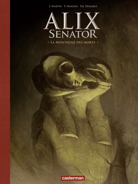 Alix Senator - Édition Deluxe (Tome 6) - La montagne des morts - Jacques Martin - Casterman