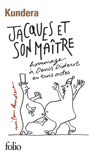 Jacques et son maître / Introduction à une variation - Milan Kundera - Editions Gallimard