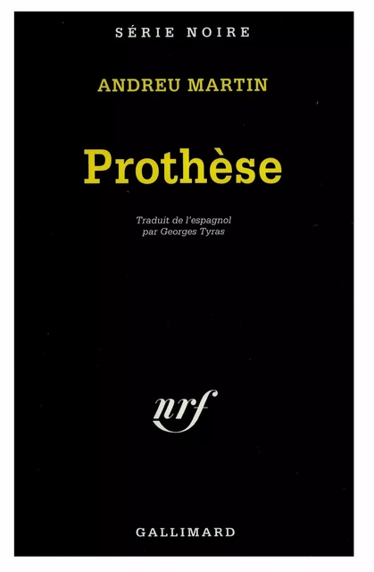 Prothèse - Andreu Martín - Editions Gallimard