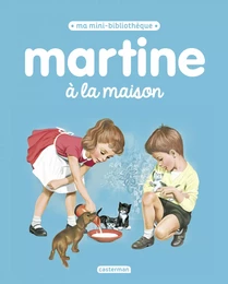 Ma mini bibliothèque Martine - Martine à la maison