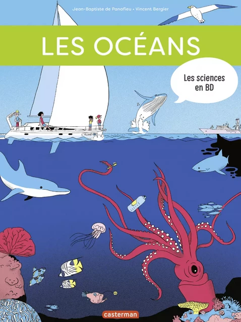 Les sciences en BD - Les Océans - Jean-Baptiste de Panafieu - Casterman