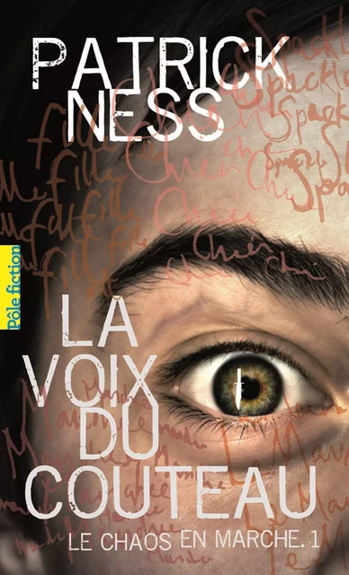 Le Chaos en marche (Tome 1) - La Voix du couteau - Patrick Ness - Gallimard Jeunesse