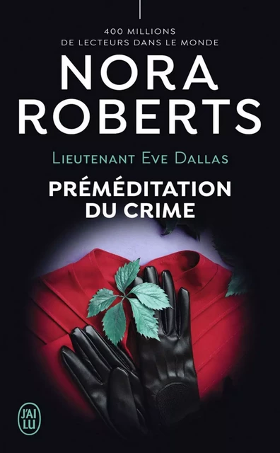 Lieutenant Eve Dallas (Tome 36) - Préméditation du crime - Nora Roberts - J'ai Lu