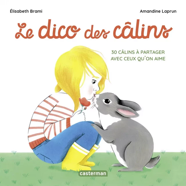 Le dico des câlins - Amandine Laprun - Casterman Jeunesse