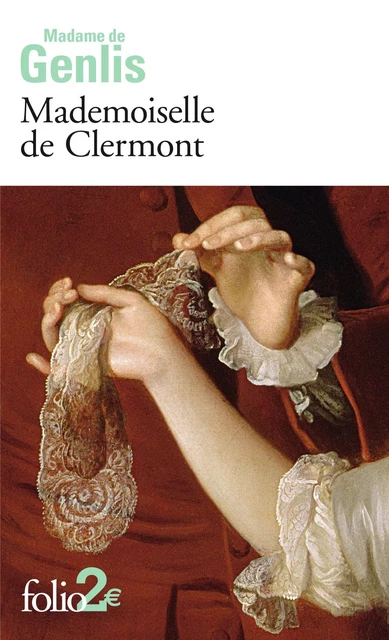 Mademoiselle de Clermont - Madame de Genlis - Editions Gallimard