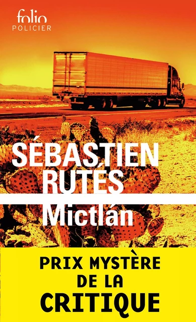 Mictlán - Sébastien Rutés - Editions Gallimard