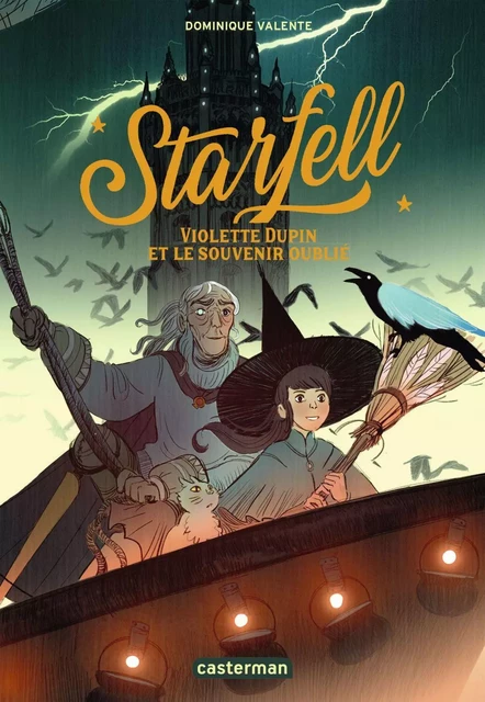 Starfell (Tome 2) - Violette Dupin et le souvenir oublié - Dominique Valente - Casterman Jeunesse