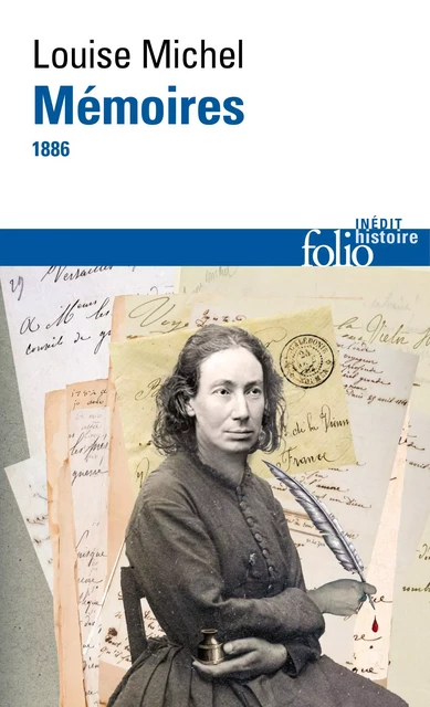 Mémoires. 1886 - Louise Michel - Editions Gallimard