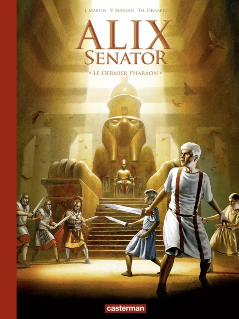 Alix Senator - Édition Deluxe (Tome 2) - Le Dernier Pharaon - Jacques Martin - Casterman