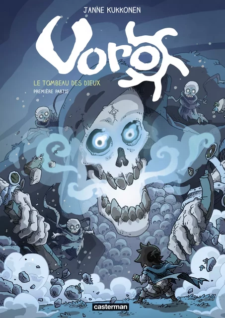 Voro (Tome 7) - Le tombeau des dieux I - Janne Kukkonen - Casterman