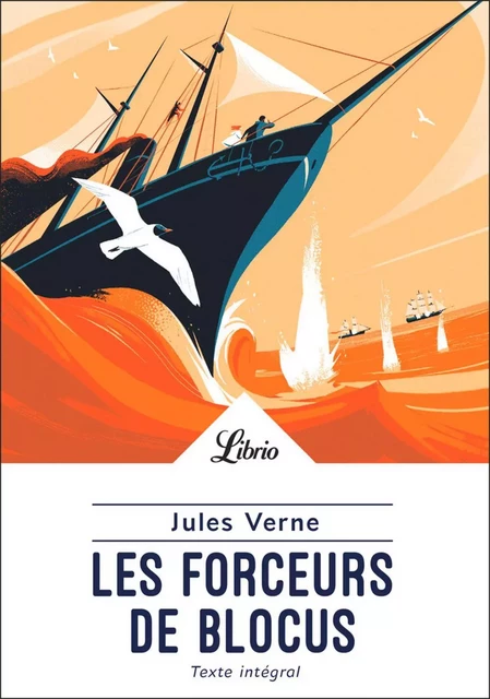 Les Forceurs de blocus - Jules Verne - J'ai Lu