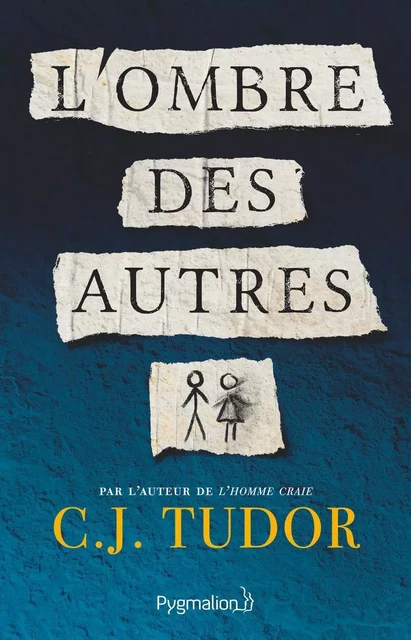 L'Ombre des Autres - C.J. Tudor - Pygmalion