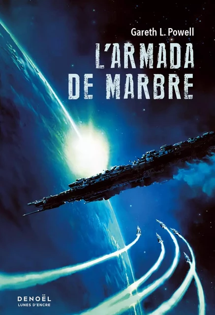 Braises de guerre (Tome 2) - L'armada de Marbre - Gareth L. Powell - Denoël