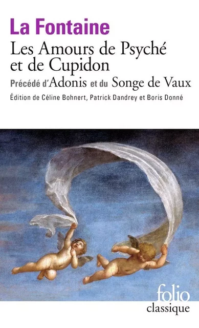 Les Amours de Psyché et de Cupidon précédé d’Adonis et du Songe de Vaux - Jean De La Fontaine - Editions Gallimard