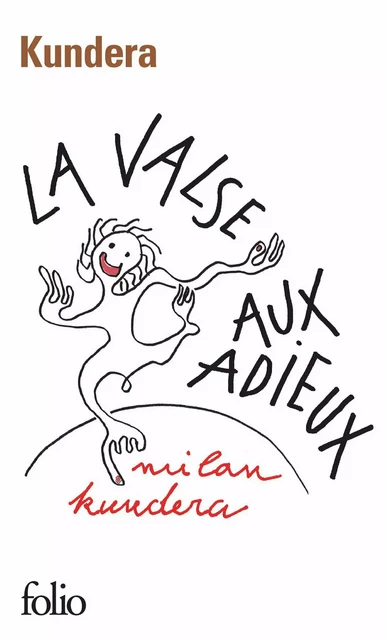 La valse aux adieux - Milan Kundera - Editions Gallimard