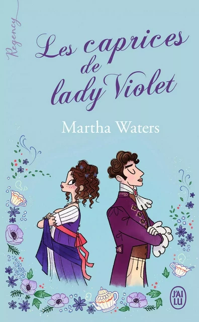 Regency - Les caprices de lady Violet - Martha Waters - J'ai Lu