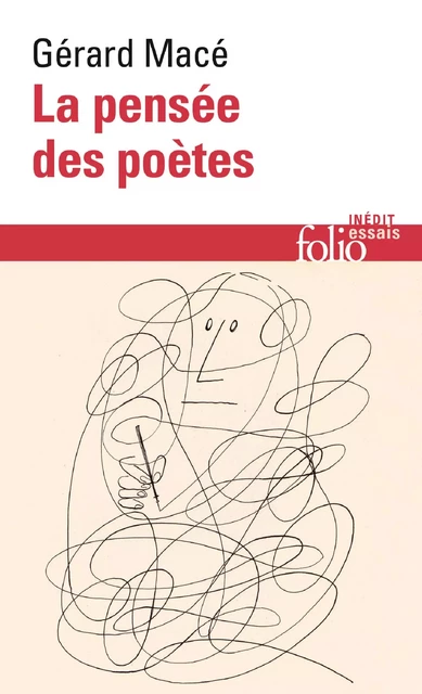 La pensée des poètes - Gérard Macé - Editions Gallimard