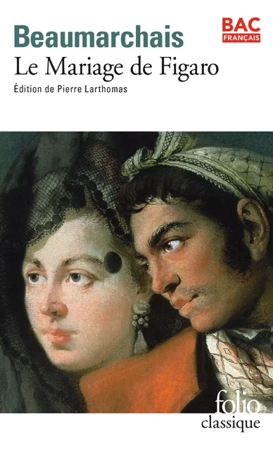 Le Mariage de Figaro -  Beaumarchais - Editions Gallimard