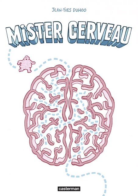 Mister cerveau - Jean-Yves Duhoo - Casterman