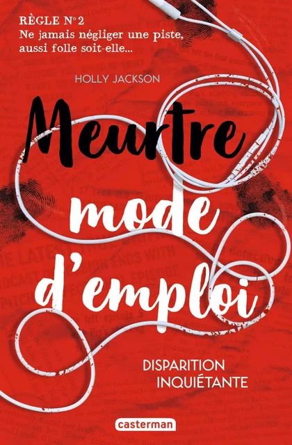 Meurtre mode d'emploi (Tome 2)  - Disparition inquiétante - Holly Jackson - Casterman Jeunesse