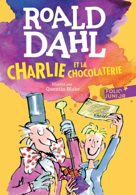 Charlie et la chocolaterie - Roald Dahl - Gallimard Jeunesse