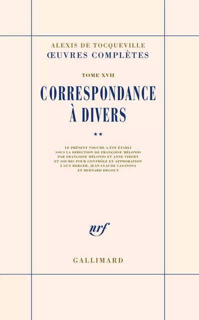 Correspondance à divers (Tome 2) - Alexis de Tocqueville - Editions Gallimard