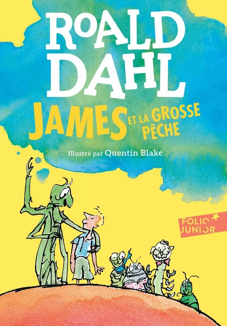 James et la grosse pêche - Roald Dahl - Gallimard Jeunesse