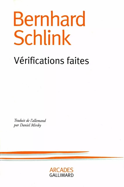 Vérifications faites - Bernhard Schlink - Editions Gallimard