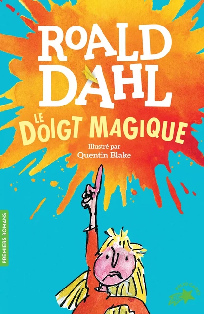 Le doigt magique - Roald Dahl - Gallimard Jeunesse