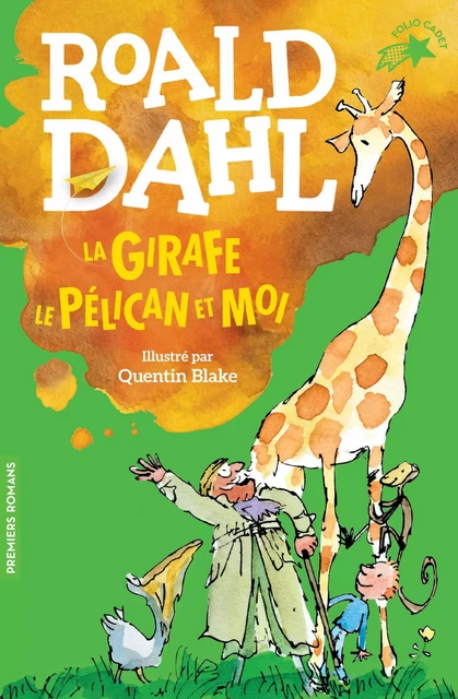 La girafe, le pélican et moi - Roald Dahl - Gallimard Jeunesse