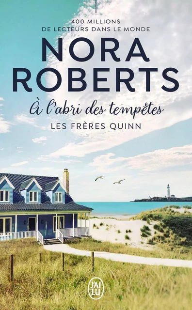 Les frères Quinn (Tome 3) - À l’abri des tempêtes - Nora Roberts - J'ai Lu