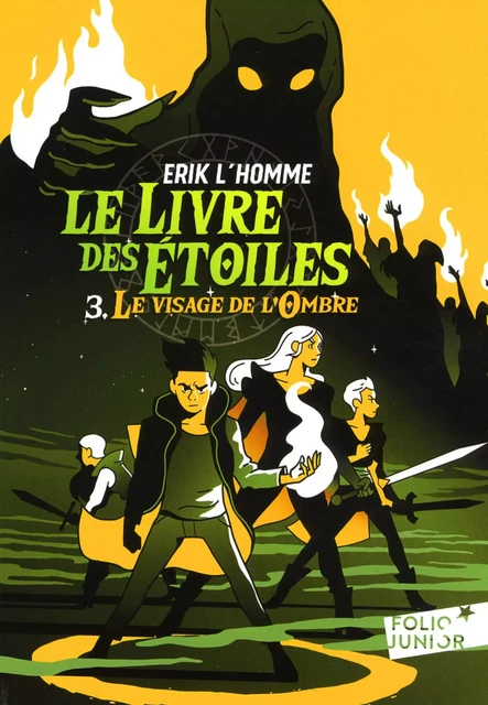 Le Livre des Étoiles (Tome 3) - Le visage de l'Ombre - Erik L'Homme - Gallimard Jeunesse