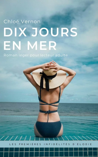 Dix jours en mer - Chloé Vernon - Librinova