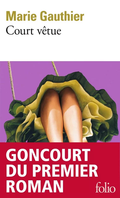 Court vêtue - Marie Gauthier - Editions Gallimard