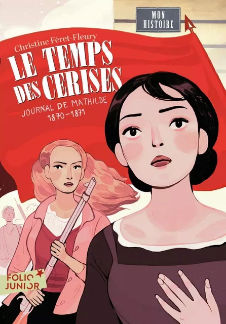 Le temps des cerises - Christine Féret-Fleury - Gallimard Jeunesse