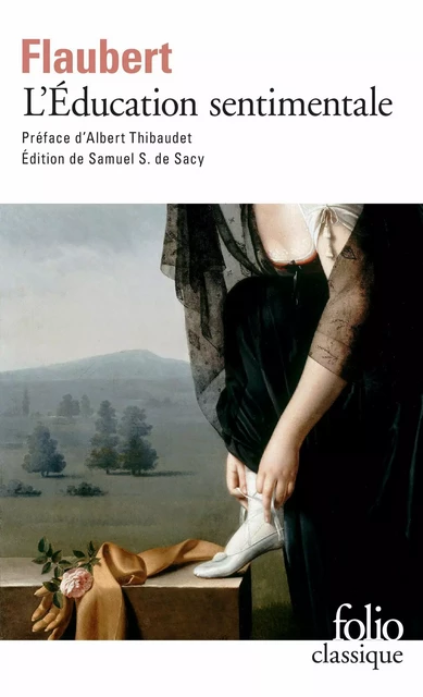 L'Éducation sentimentale - Gustave Flaubert, Marcel Proust - Editions Gallimard