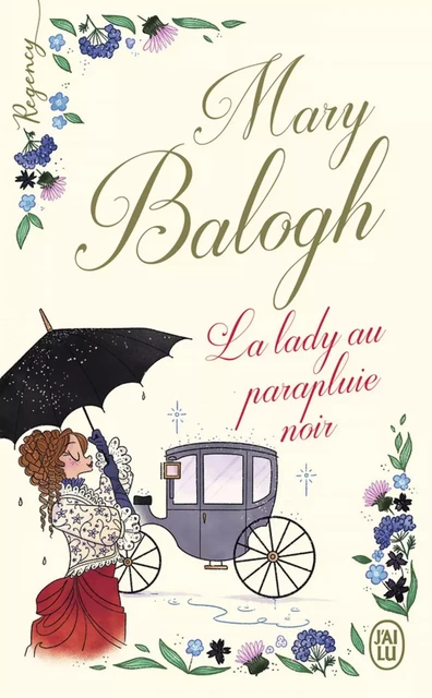 Regency - La lady au parapluie noir - Mary Balogh - J'ai Lu