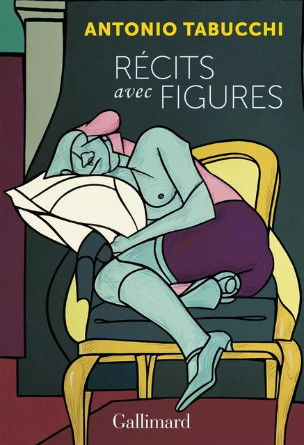 Récits avec figures - Antonio Tabucchi - Editions Gallimard