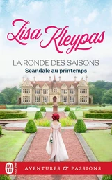 La ronde des saisons (Tome 4) - Scandale au printemps