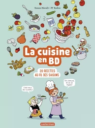 La cuisine en BD - 20 recettes au fil des saisons