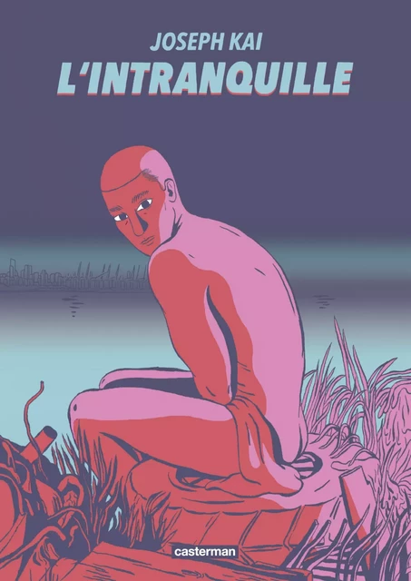 L'Intranquille - Joseph Kai - Casterman