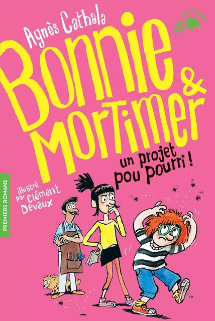 Bonnie et Mortimer (Tome 4) - Un projet pou pourri ! - Agnès Cathala - Gallimard Jeunesse